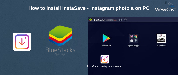 How to Install InstaSave - Instagram photo and video downloader on PC How to Install InstaSave - Instagram photo and video downloader on PC