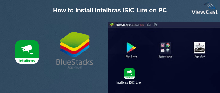 How to Install Intelbras ISIC Lite on PC How to Install Intelbras ISIC Lite on PC