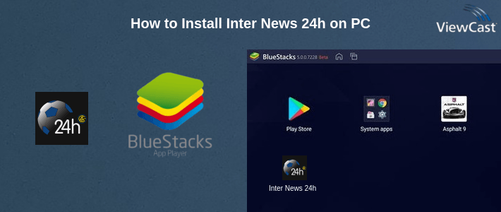 How to Install Inter News 24h on PC