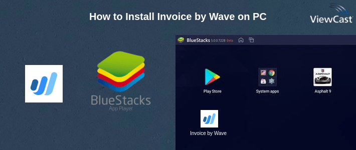 How to Install Invoice by Wave on PC