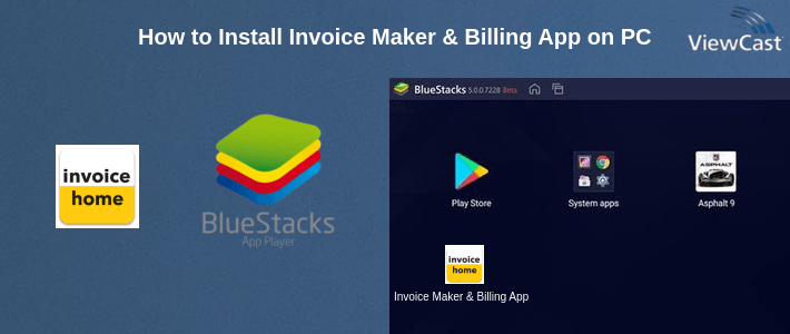 How to Install Invoice Maker & Billing App on PC
