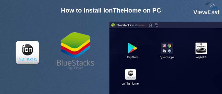 How to Install IonTheHome on PC How to Install IonTheHome on PC
