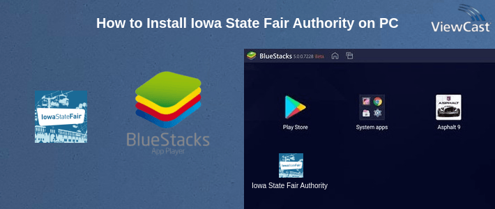 How to Install Iowa State Fair Authority on PC How to Install Iowa State Fair Authority on PC