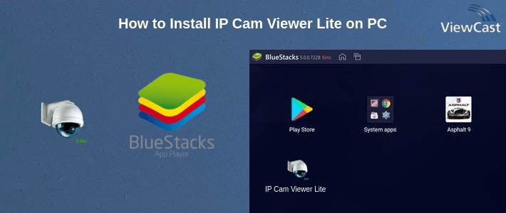 How to Install IP Cam Viewer Lite on PC