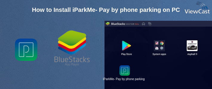 How to Install iParkMe- Pay by phone parking app on PC