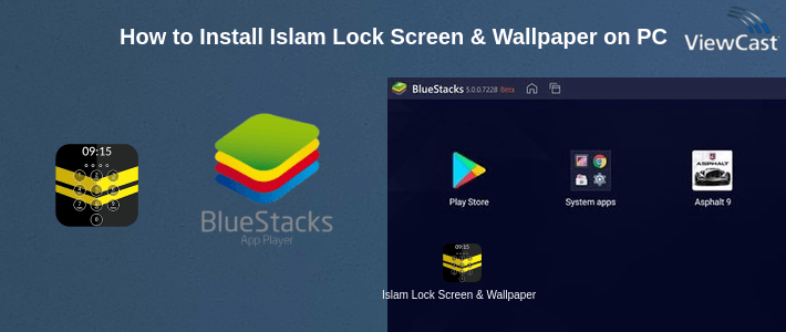 How to Install Islam Lock Screen & Wallpaper on PC How to Install Islam Lock Screen & Wallpaper on PC