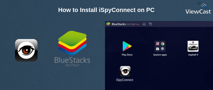 How to Install iSpyConnect on PC How to Install iSpyConnect on PC