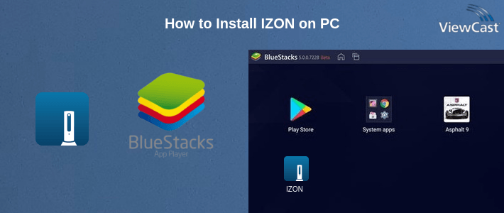 How to Install IZON on PC