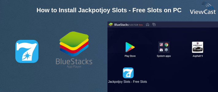 How to Install Jackpotjoy Slots - Free Slots on PC