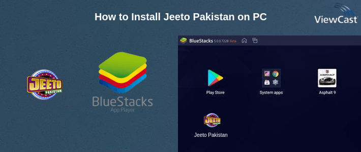 How to Install Jeeto Pakistan on PC How to Install Jeeto Pakistan on PC