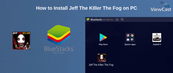 How to Install Jeff The KIller The Fog on PC How to Install Jeff The KIller The Fog on PC