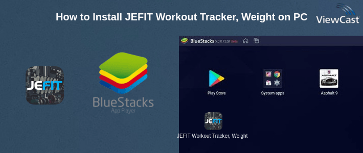 How to Install JEFIT Workout Tracker, Weight Lifting, Gym Log App on PC