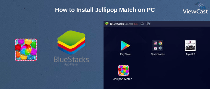 How to Install Jellipop Match on PC