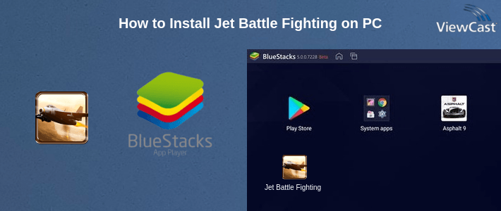 How to Install Jet Battle Fighting on PC