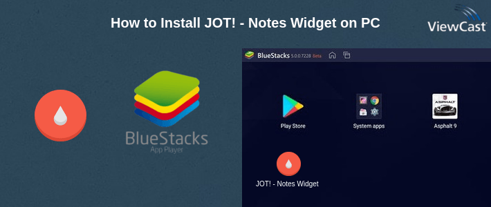 How to Install JOT! - Notes Widget on PC How to Install JOT! - Notes Widget on PC