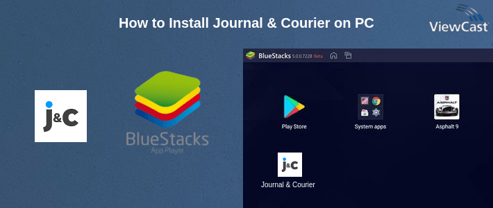 How to Install Journal & Courier on PC
