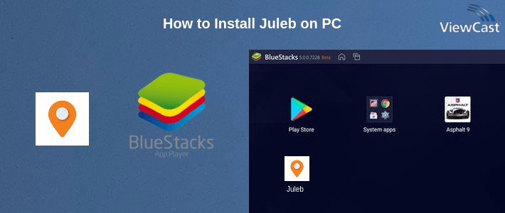 How to Install Juleb on PC