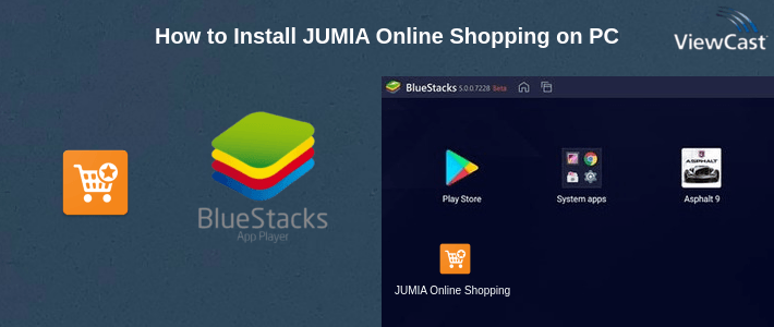 How to Install JUMIA Online Shopping on PC How to Install JUMIA Online Shopping on PC