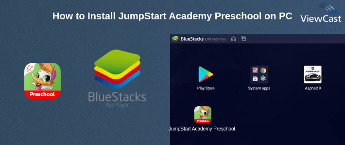 How to Install JumpStart Academy Preschool on PC
