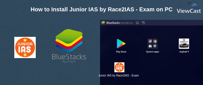 How to Install Junior IAS by Race2IAS - Exam Preparation App on PC