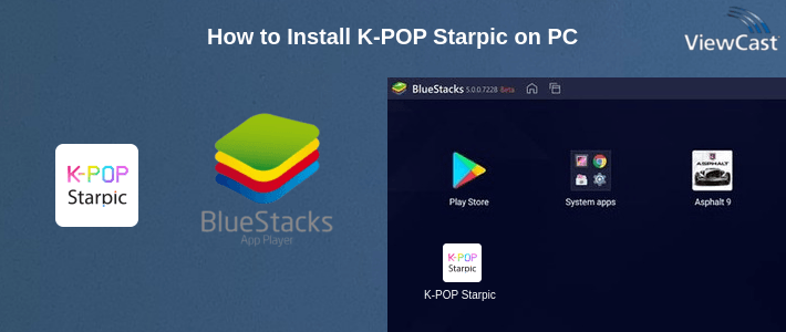 How to Install K-POP Starpic on PC