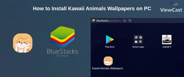 How to Install Kawaii Animals Wallpapers on PC