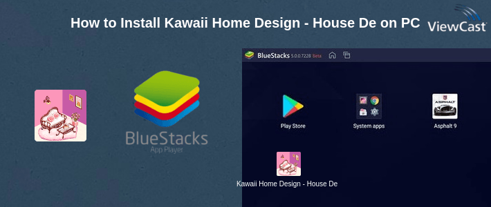 How to Install Kawaii Home Design - House Decorating Game on PC