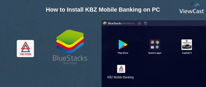 How to Install KBZ Mobile Banking on PC