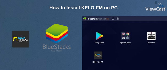 How to Install KELO-FM on PC How to Install KELO-FM on PC