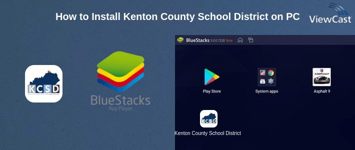 How to Install Kenton County School District on PC How to Install Kenton County School District on PC