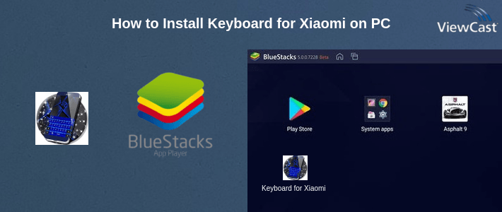 How to Install Keyboard for Xiaomi on PC How to Install Keyboard for Xiaomi on PC