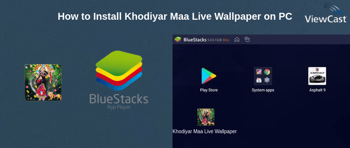 How to Install Khodiyar Maa Live Wallpaper on PC How to Install Khodiyar Maa Live Wallpaper on PC