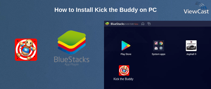 How to Install Kick the Buddy on PC How to Install Kick the Buddy on PC