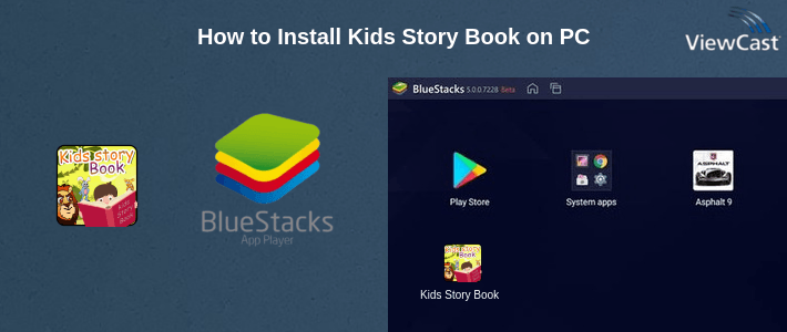 How to Install Kids Story Book on PC How to Install Kids Story Book on PC