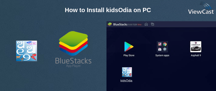 How to Install kidsOdia on PC How to Install kidsOdia on PC