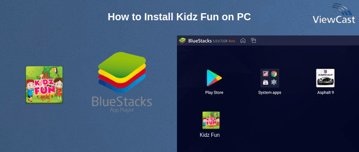 How to Install Kidz Fun on PC