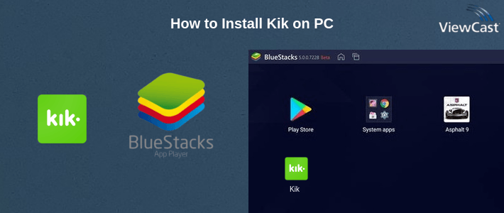 How to Install Kik on PC