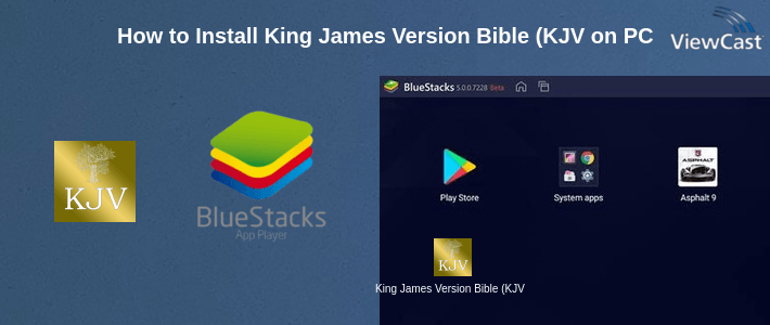 How to Install King James Version Bible (KJV) Free + Audio on PC