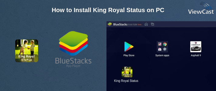 How to Install King Royal Status on PC How to Install King Royal Status on PC