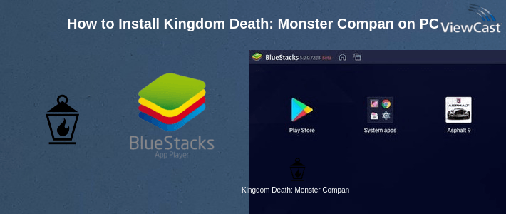 How to Install Kingdom Death: Monster Companion on PC