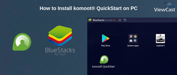 How to Install komoot® QuickStart on PC How to Install komoot® QuickStart on PC
