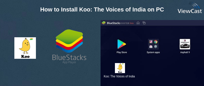 How to Install Koo: The Voices of India on PC