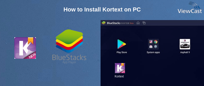How to Install Kortext on PC