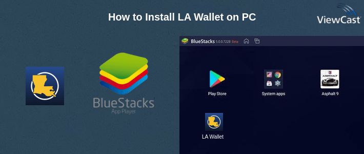How to Install LA Wallet on PC How to Install LA Wallet on PC