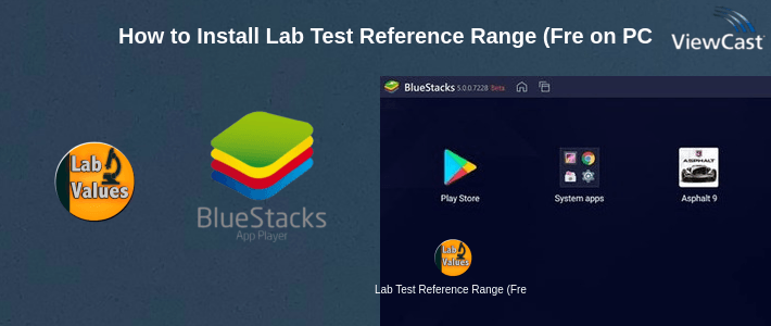 How to Install Lab Test Reference Range (Free & Offline) on PC