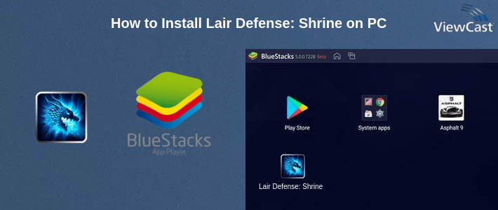 How to Install Lair Defense: Shrine on PC