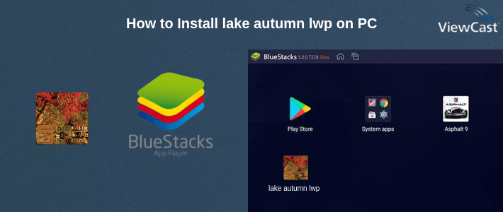 How to Install lake autumn lwp on PC