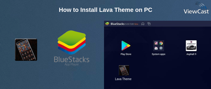 How to Install Lava Theme on PC How to Install Lava Theme on PC