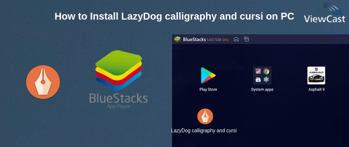 How to Install LazyDog calligraphy and cursive writing practice on PC How to Install LazyDog calligraphy and cursive writing practice on PC