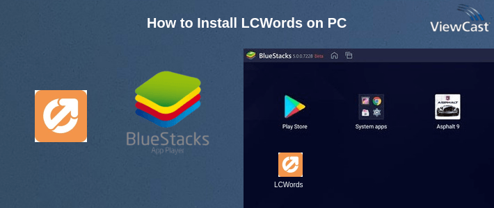 How to Install LCWords on PC